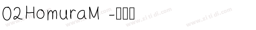 02HomuraM 字体转换